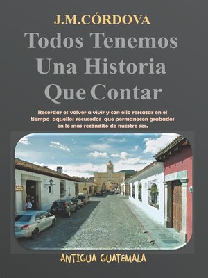 cover image of Todos Tenemos Una Historia Que Contar